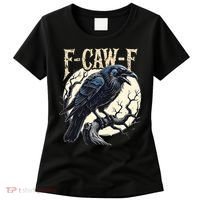 F-CAW-F Raven Funny Crow Pun Retro Gothic Aesthetic  Women's T-Shirt thumb 0