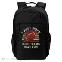 Funny Retro Football Gift I Just Hope Both Teams Have Fun Gift Backpack thumb 0