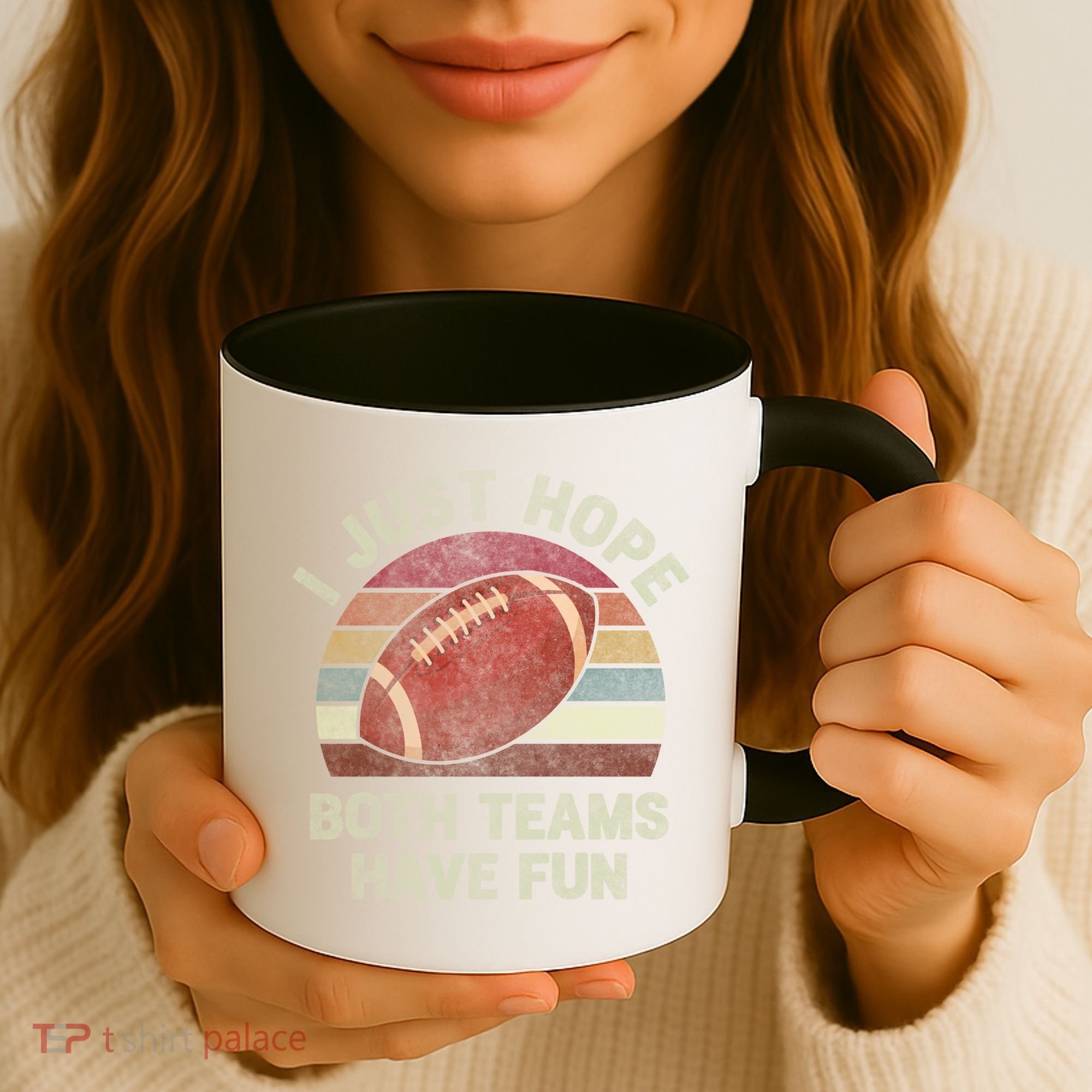 Funny Retro Football Gift I Just Hope Both Teams Have Fun Gift Coffee Mug