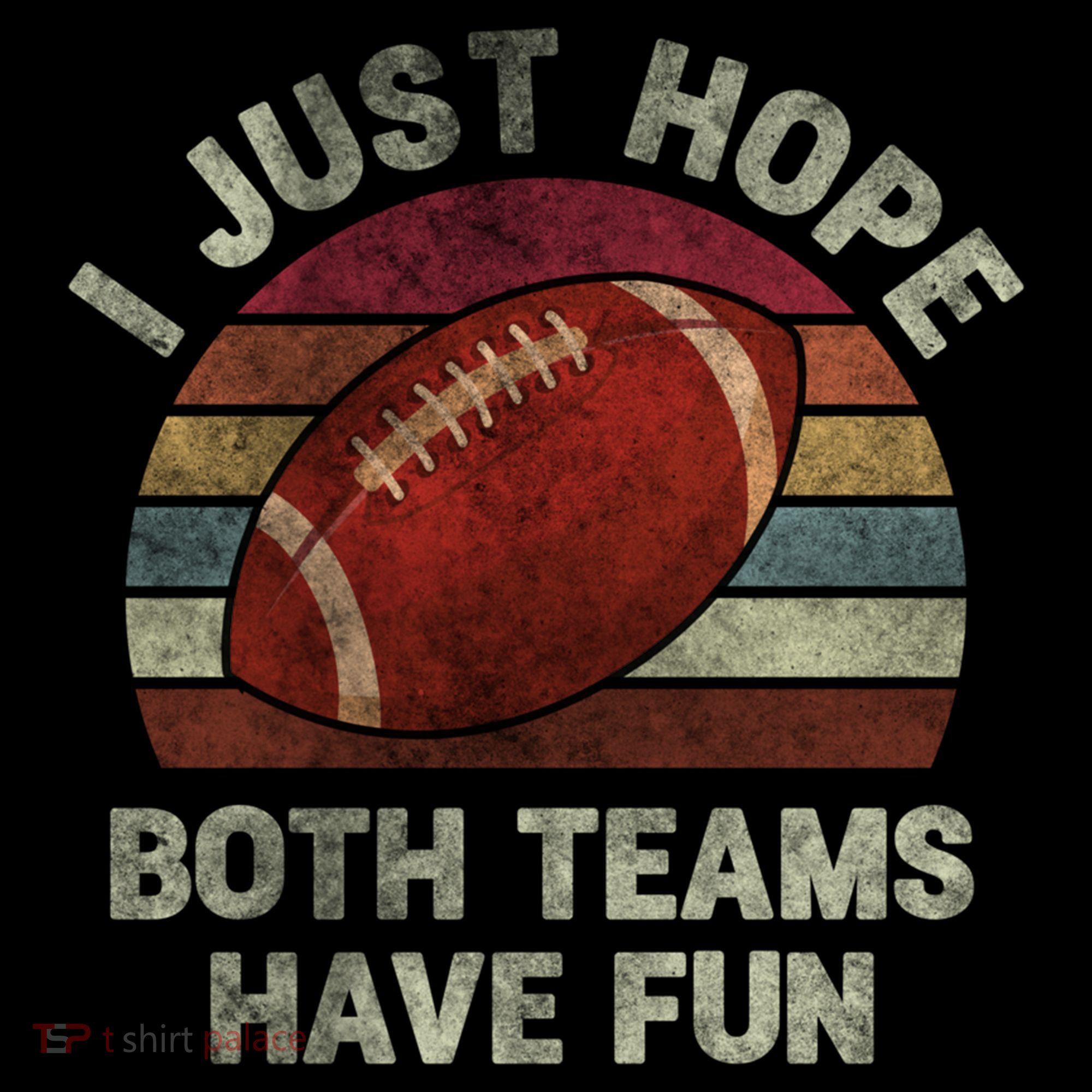Funny Retro Football Gift I Just Hope Both Teams Have Fun Gift Coffee Mug