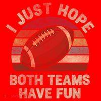 Funny Retro Football Gift I Just Hope Both Teams Have Fun Gift Santa Hat thumb 1