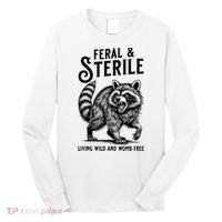 Feral Raccoon Funny Hysterectomy Recovery Present  Long Sleeve Shirt thumb 0