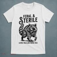 Feral Raccoon Funny Hysterectomy Recovery Present  T-Shirt thumb 5
