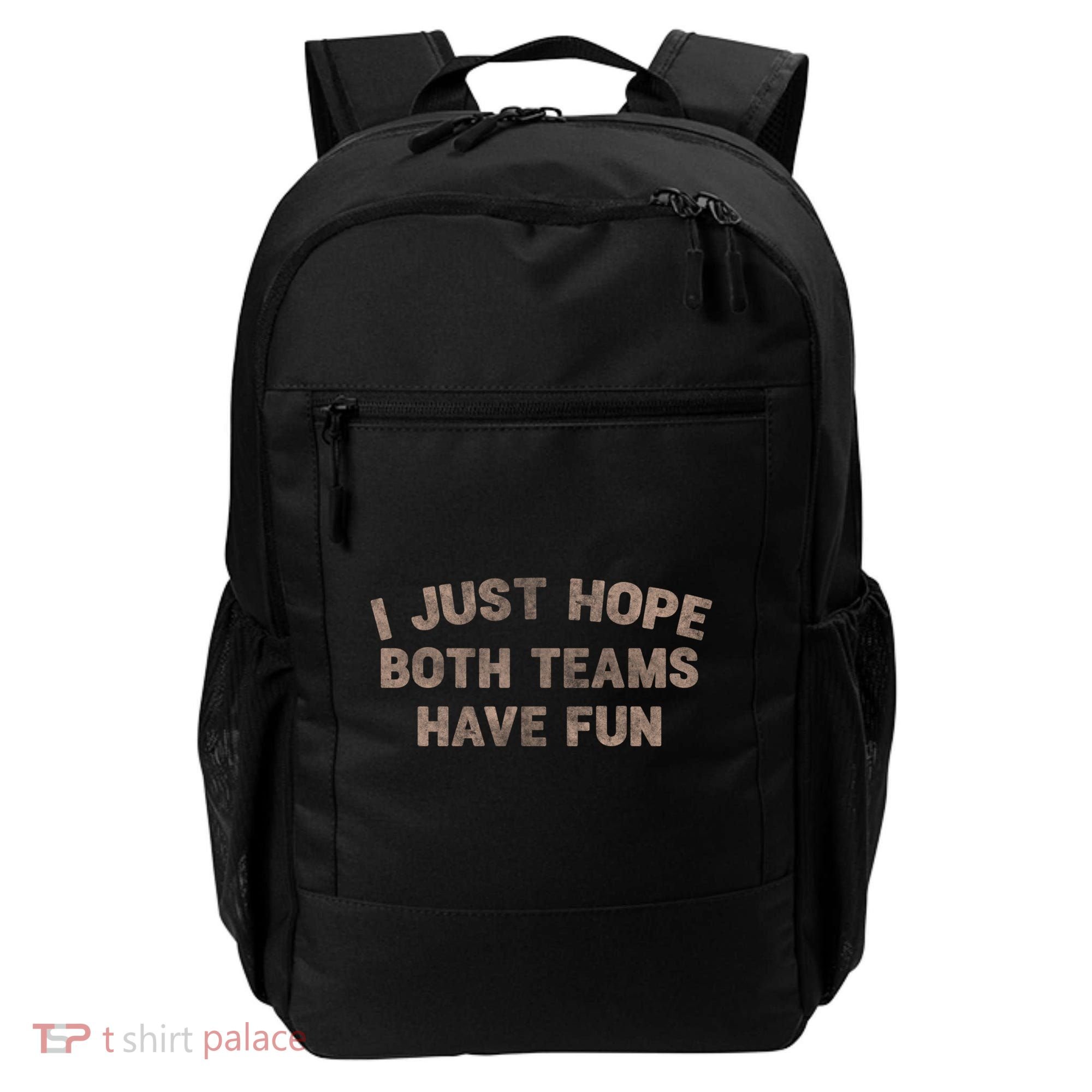 Funny Retro Football I Just Hope Both Teams Have Fun Gift Backpack