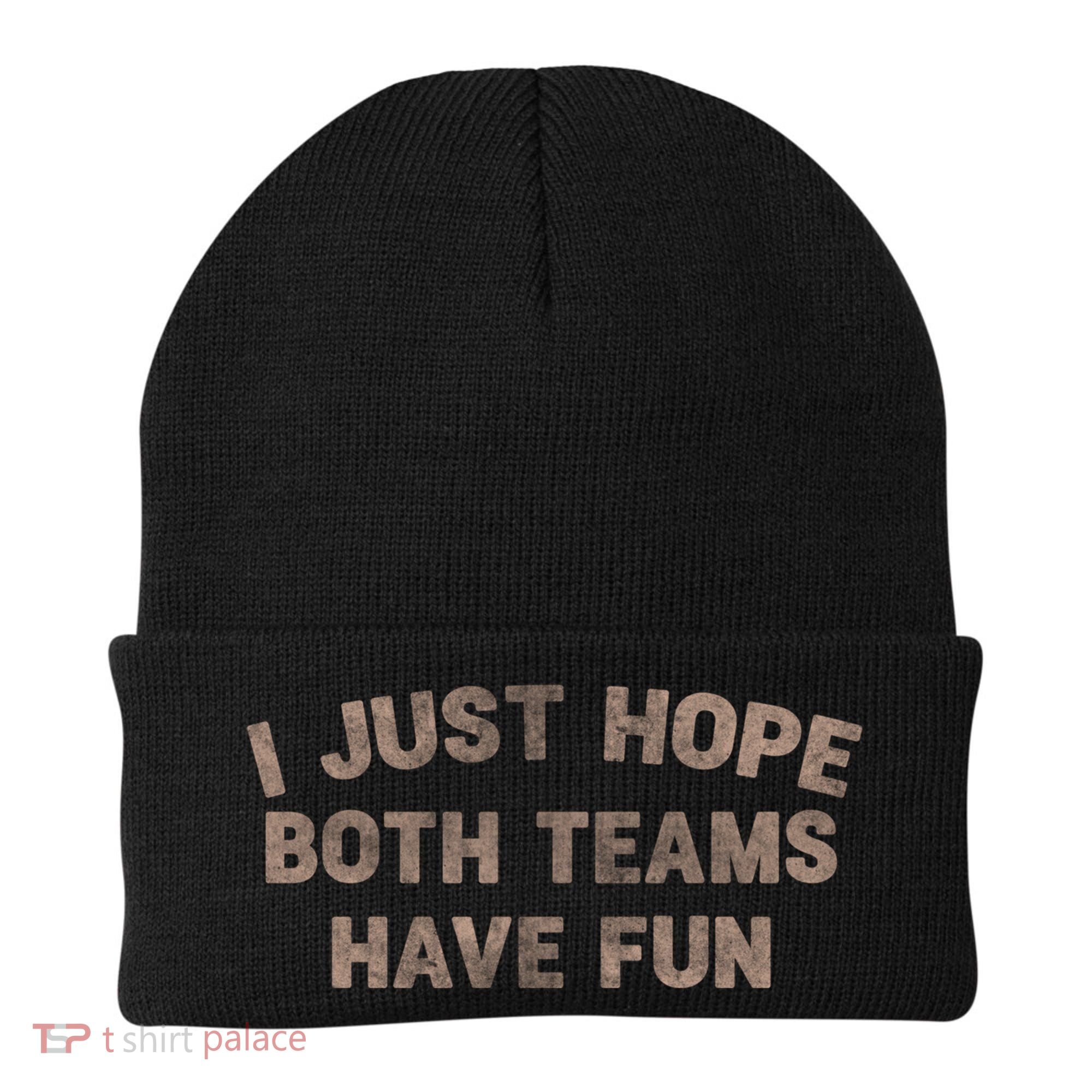 Funny Retro Football I Just Hope Both Teams Have Fun Gift Beanie