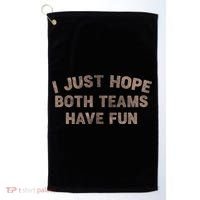 Funny Retro Football I Just Hope Both Teams Have Fun Gift Golf Towel thumb 0