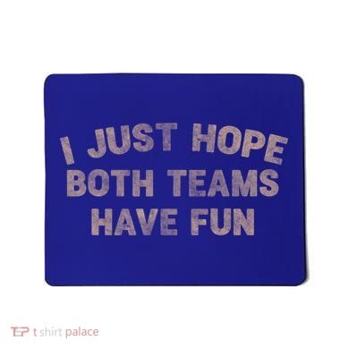 Funny Retro Football I Just Hope Both Teams Have Fun Gift Mousepad