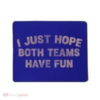 Funny Retro Football I Just Hope Both Teams Have Fun Gift Mousepad thumb 0