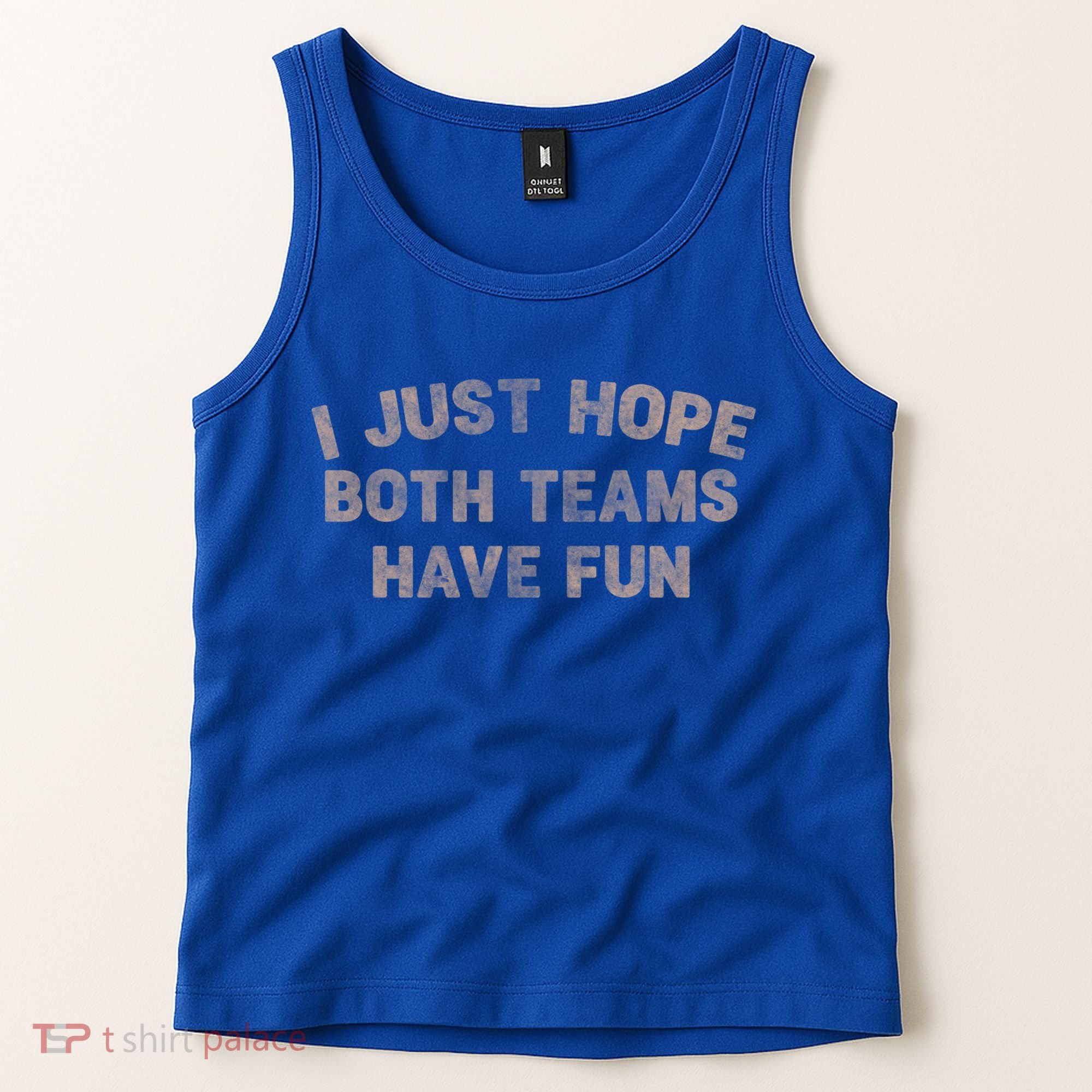 Funny Retro Football I Just Hope Both Teams Have Fun Gift Tank Top