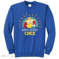 Funny Retirement For Retiree And Happily Retired Chick Gift Sweatshirt thumb 0