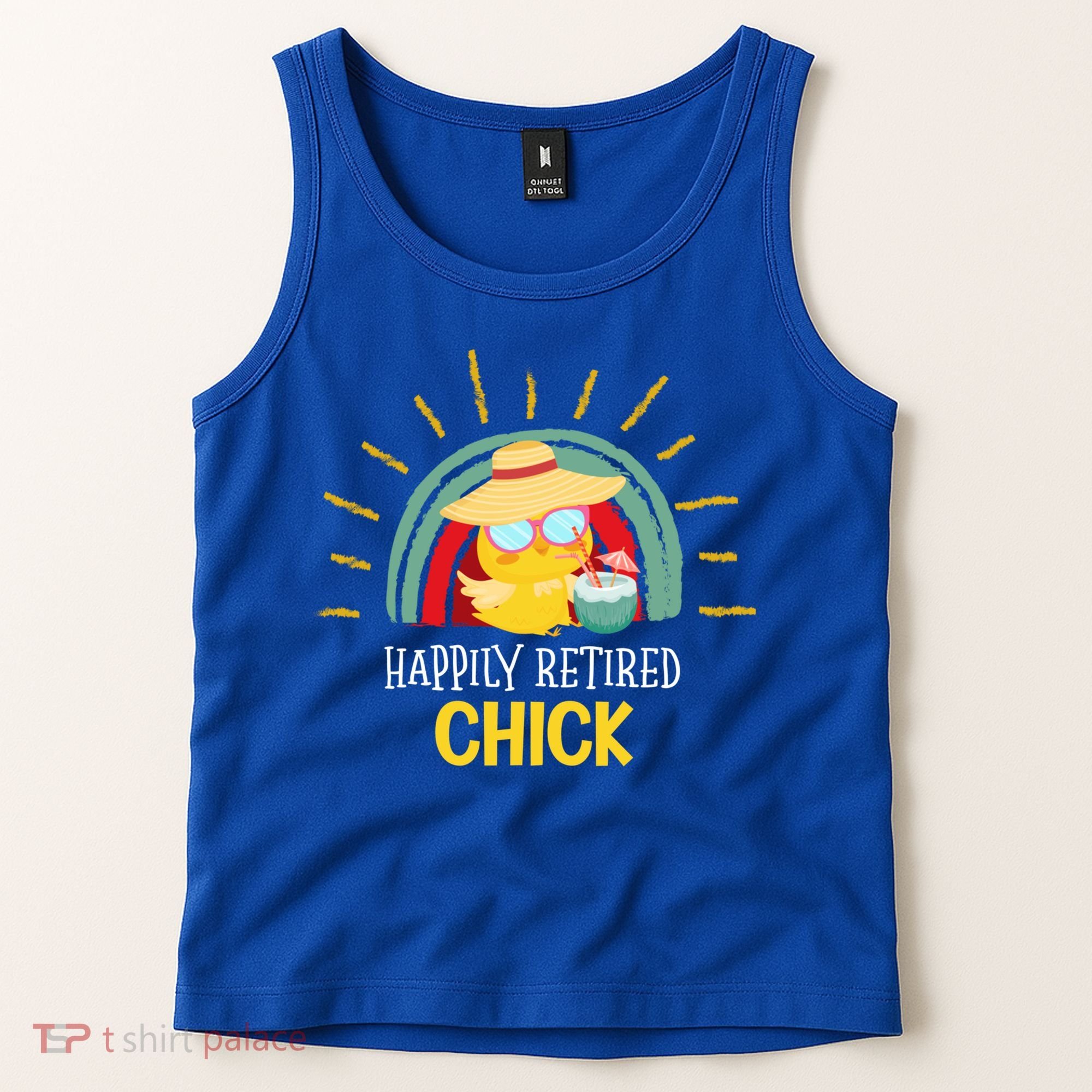 Funny Retirement For Retiree And Happily Retired Chick Gift Tank Top