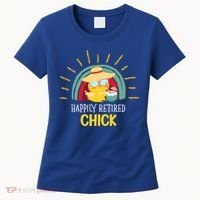 Funny Retirement For Retiree And Happily Retired Chick Gift Women's T-Shirt thumb 0