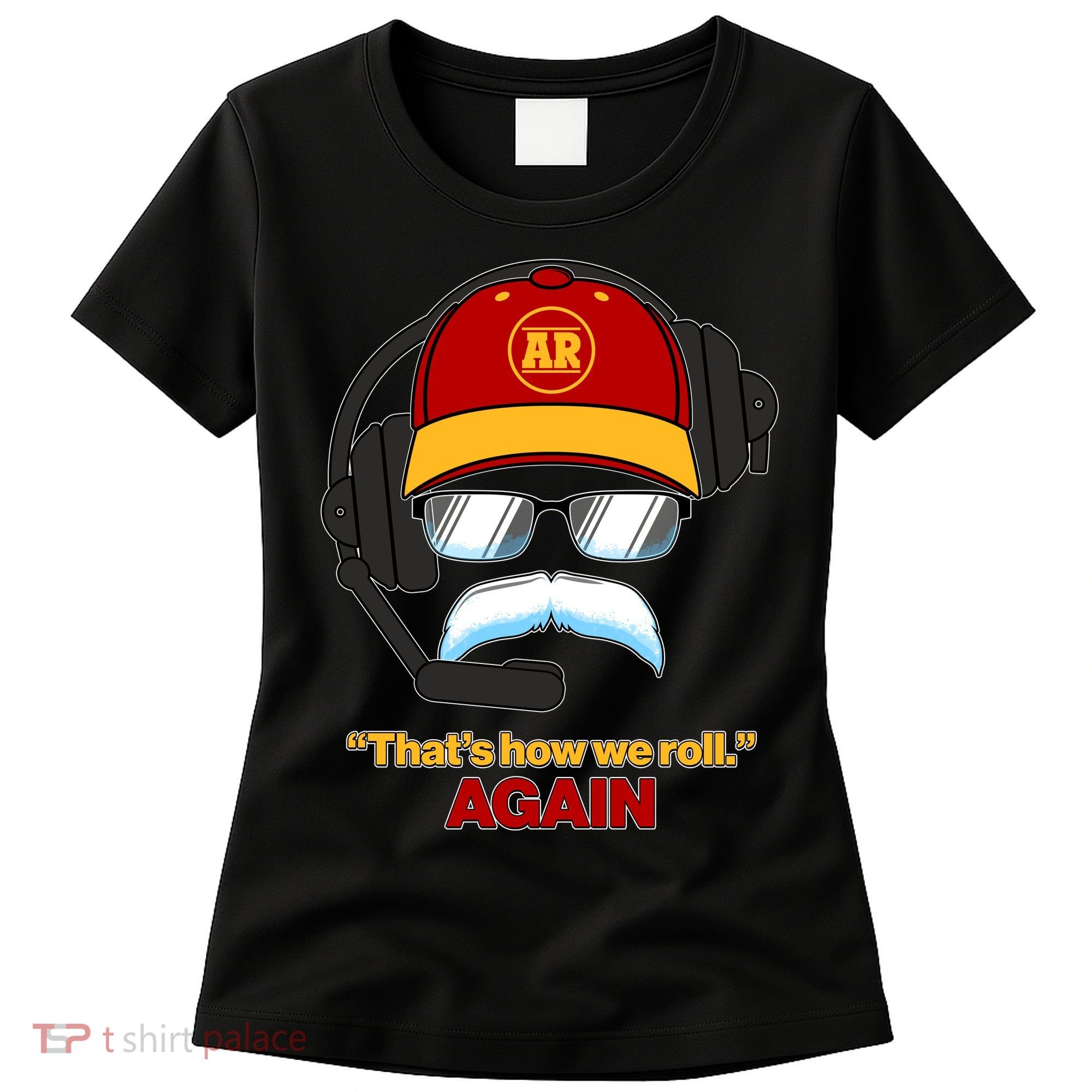 Funny Reid Frozen Mustache ThatS How We Roll Again Women's T-Shirt