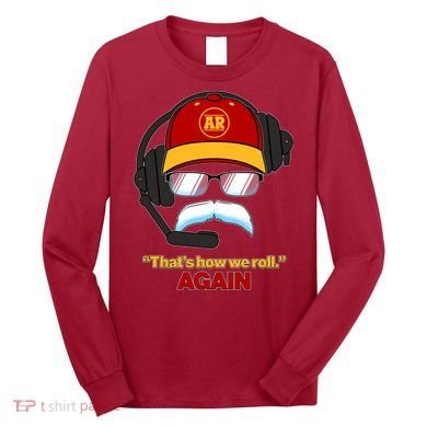 Funny Reid Frozen Mustache ThatS How We Roll Again Long Sleeve Shirt