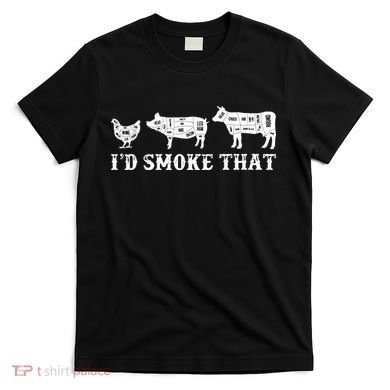 Funny Retro Grilling BBQ Smoker Chef Dad GiftI'd Smoke That T-Shirt