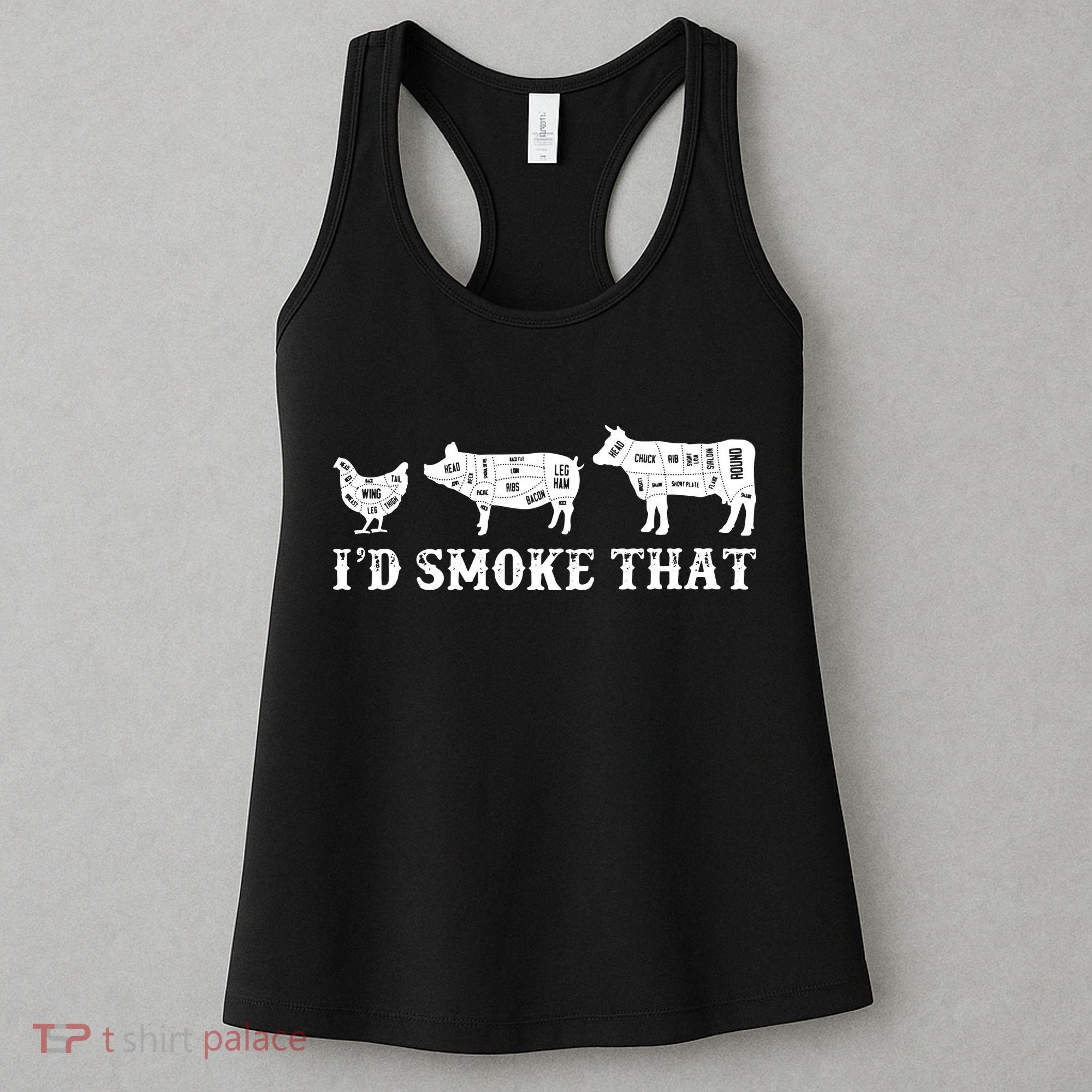 Funny Retro Grilling BBQ Smoker Chef Dad GiftI'd Smoke That Women's Tank Top
