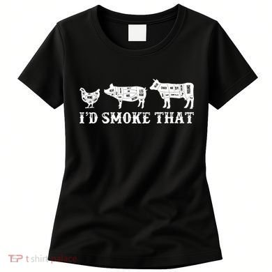Funny Retro Grilling BBQ Smoker Chef Dad GiftI'd Smoke That Women's T-Shirt