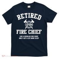 Firefighter Retirement Gifts Funny Retired Fire Chief T-Shirt thumb 0