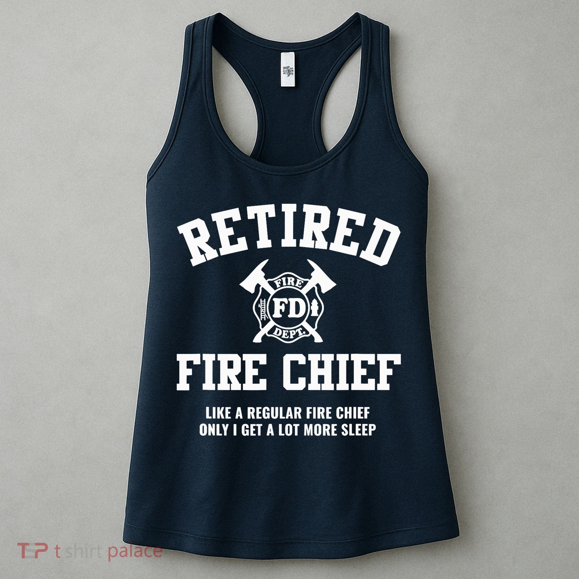 Firefighter Retirement Gifts Funny Retired Fire Chief Women's Tank Top