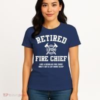 Firefighter Retirement Gifts Funny Retired Fire Chief Women's T-Shirt thumb 4