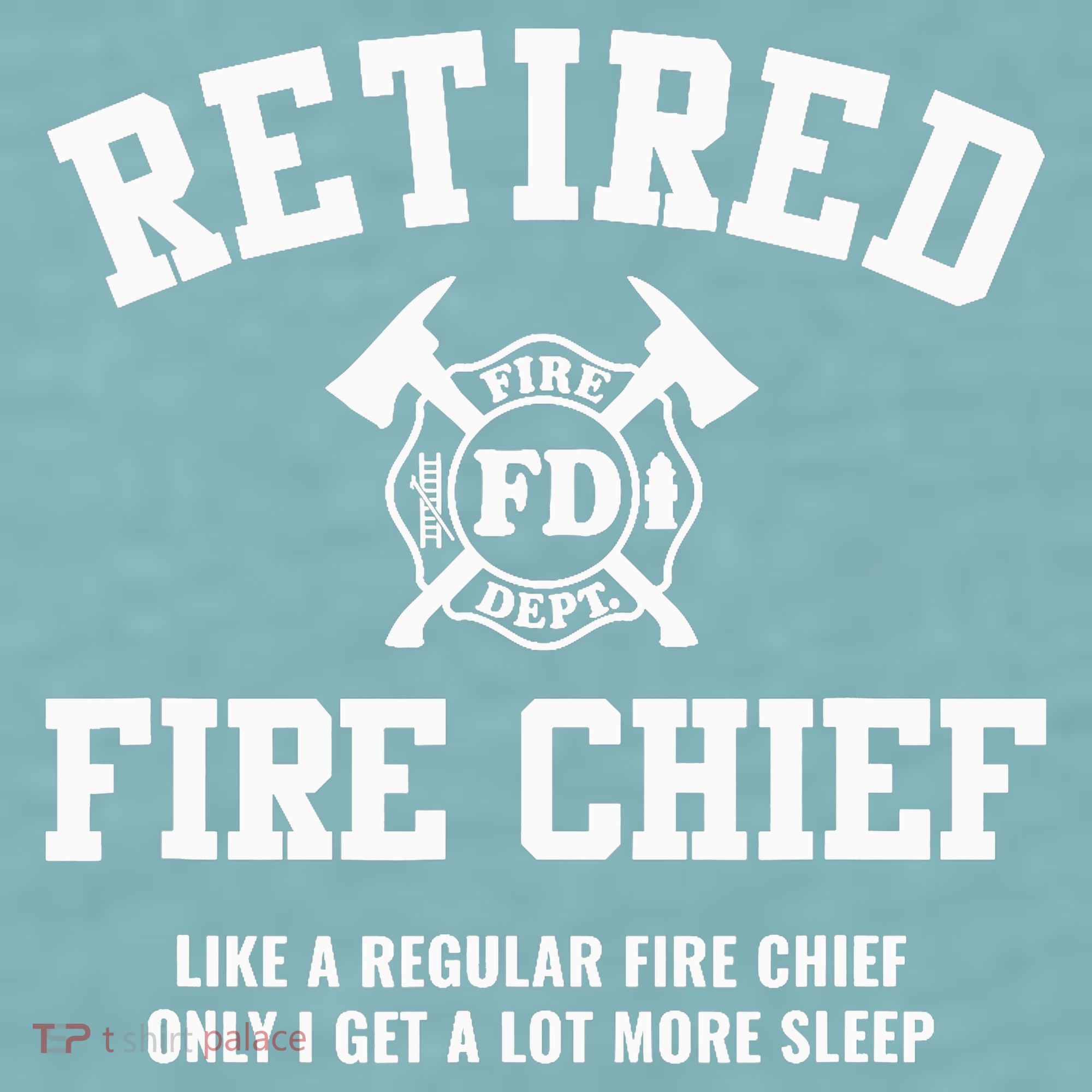 Firefighter Retirement Gifts Funny Retired Fire Chief Sueded Cloud Jersey T-Shirt