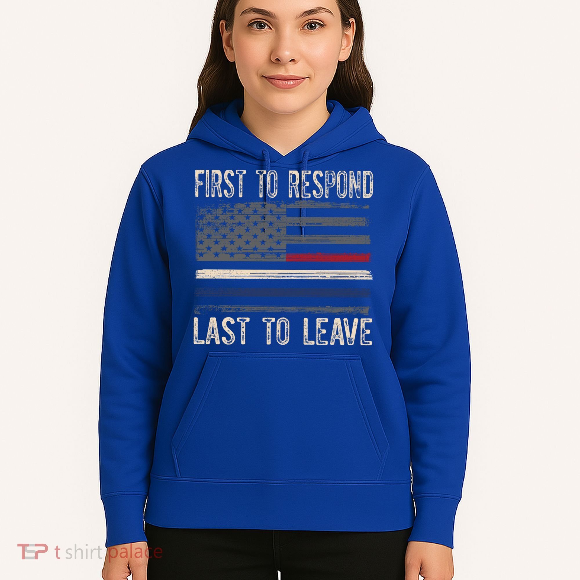 First Responders Great Giftpolice Military Firefighter Emt And Ems Gift Hoodie
