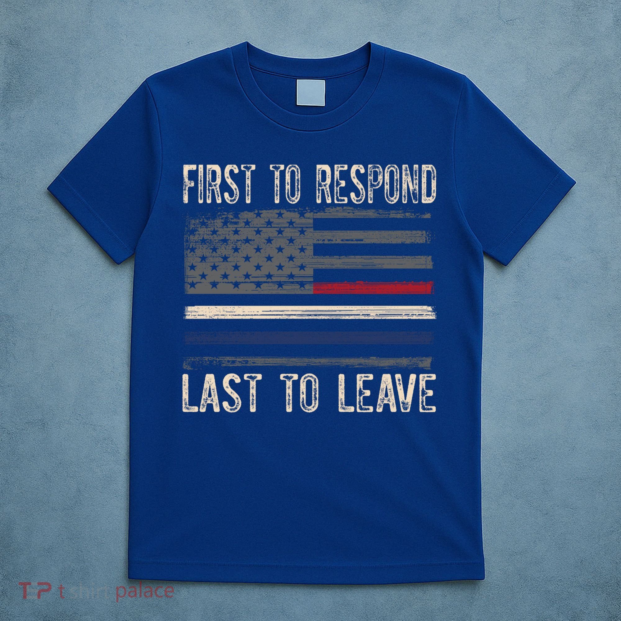 First Responders Great Giftpolice Military Firefighter Emt And Ems Gift T-Shirt
