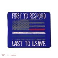 First Responders Great Giftpolice Military Firefighter Emt And Ems Gift Mousepad thumb 0