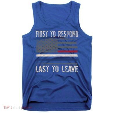 First Responders Great Giftpolice Military Firefighter Emt And Ems Gift Tank Top