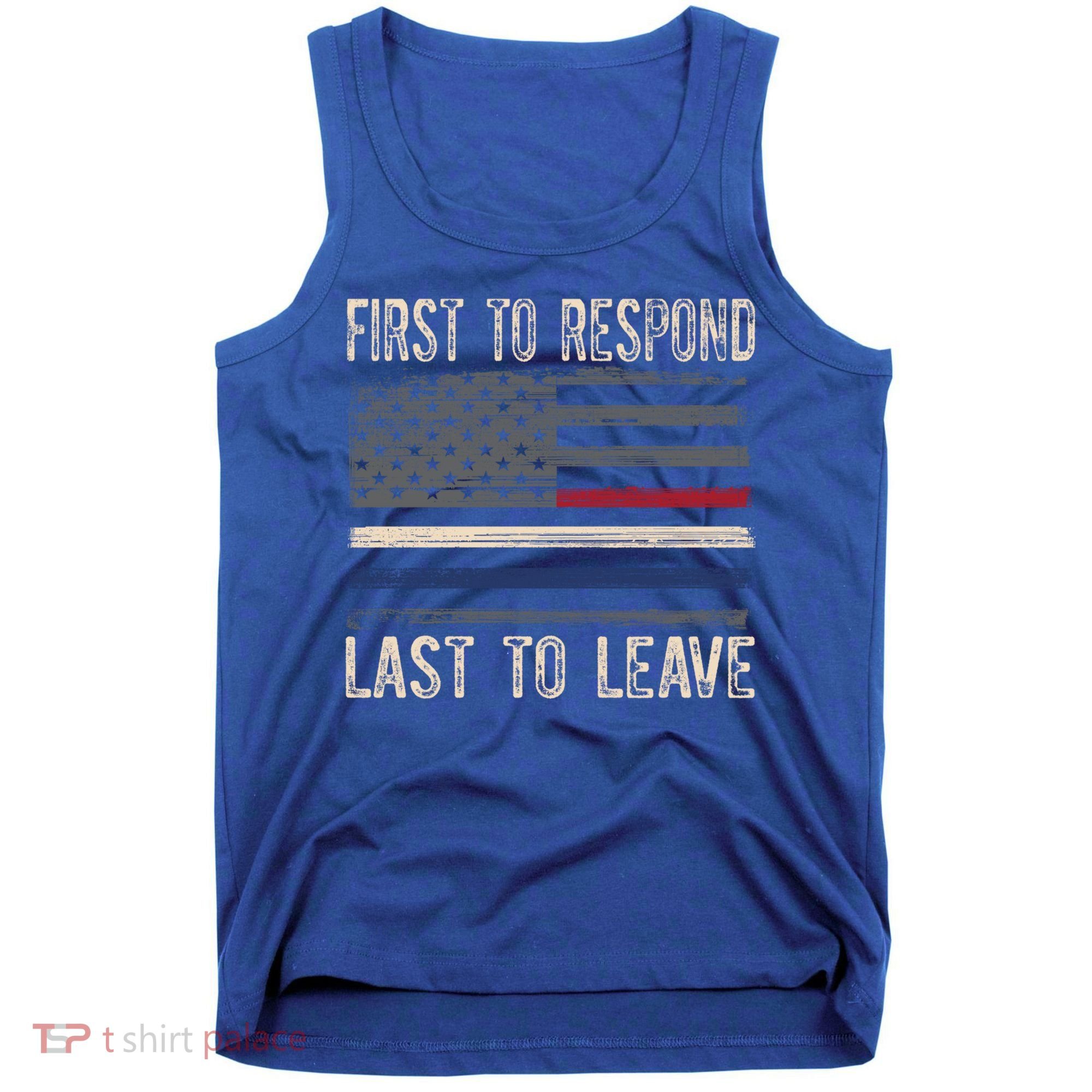 First Responders Great Giftpolice Military Firefighter Emt And Ems Gift Tank Top