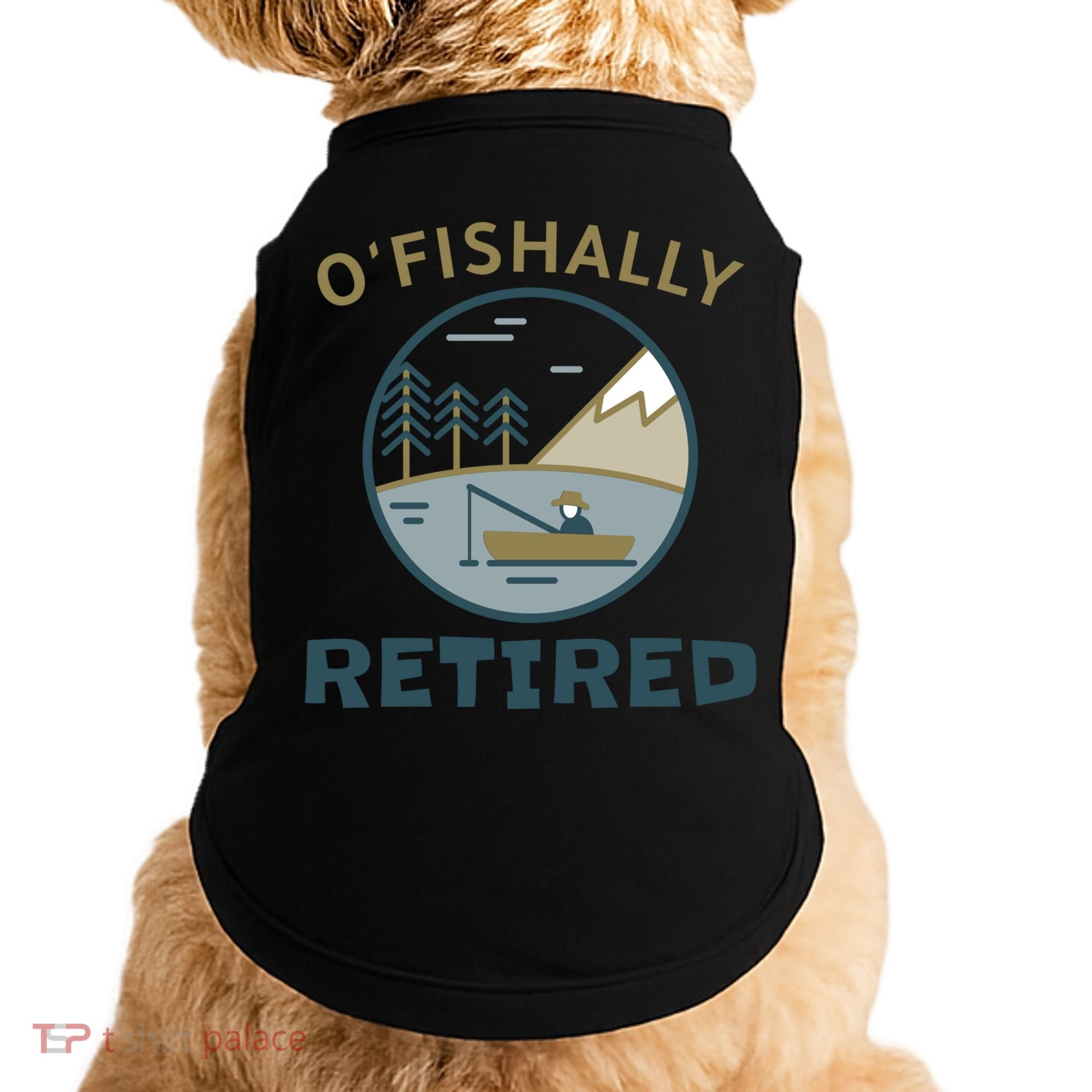 Fisherman Retirement Gift Officially O'fishally Retired Gift Doggie Tank