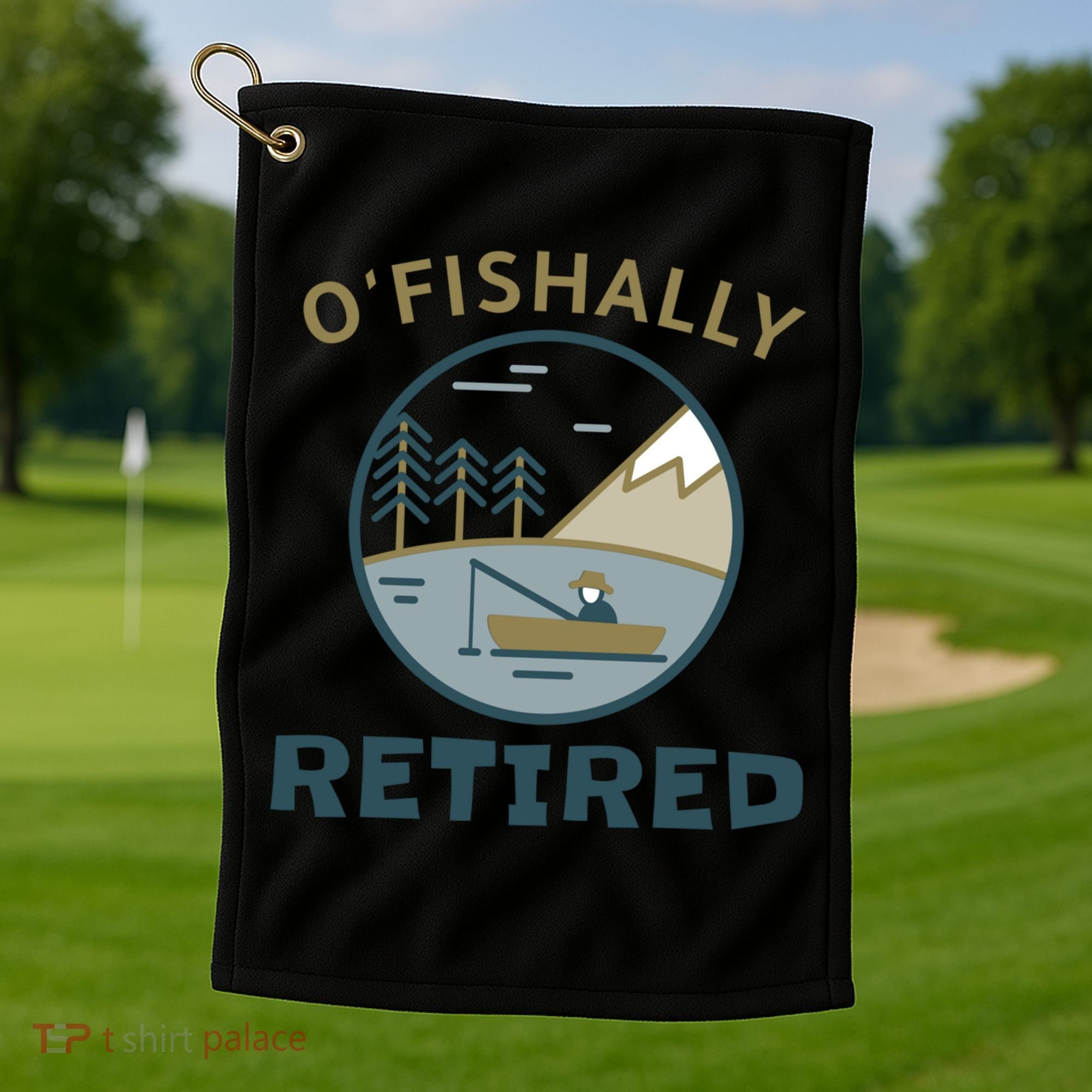 Fisherman Retirement Gift Officially O'fishally Retired Gift Golf Towel