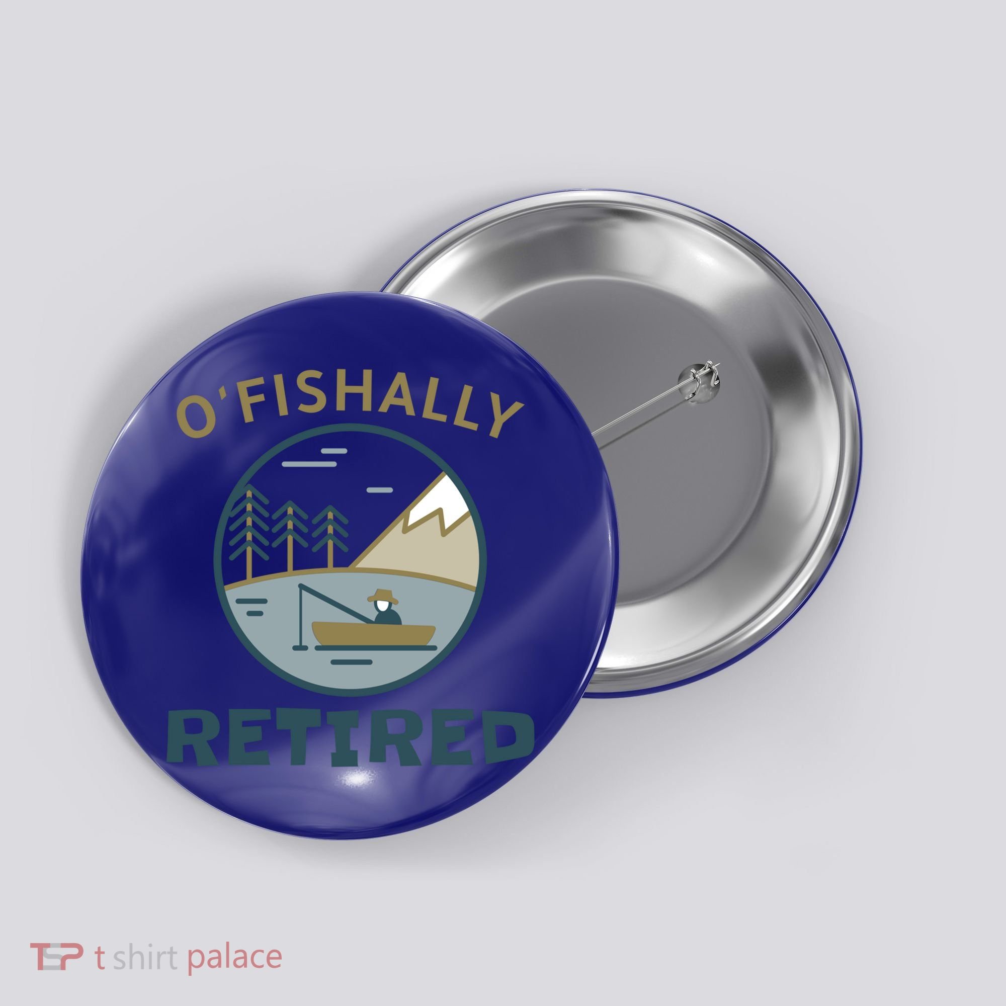 Fisherman Retirement Gift Officially O'fishally Retired Gift Button