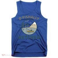 Fisherman Retirement Gift Officially O'fishally Retired Gift Tank Top thumb 0