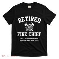 Firefighter Retirement Gifts Funny Retired Fire Chief T-Shirt thumb 0