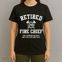 Firefighter Retirement Gifts Funny Retired Fire Chief T-Shirt thumb 4