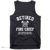 Firefighter Retirement Gifts Funny Retired Fire Chief Tank Top thumb 0