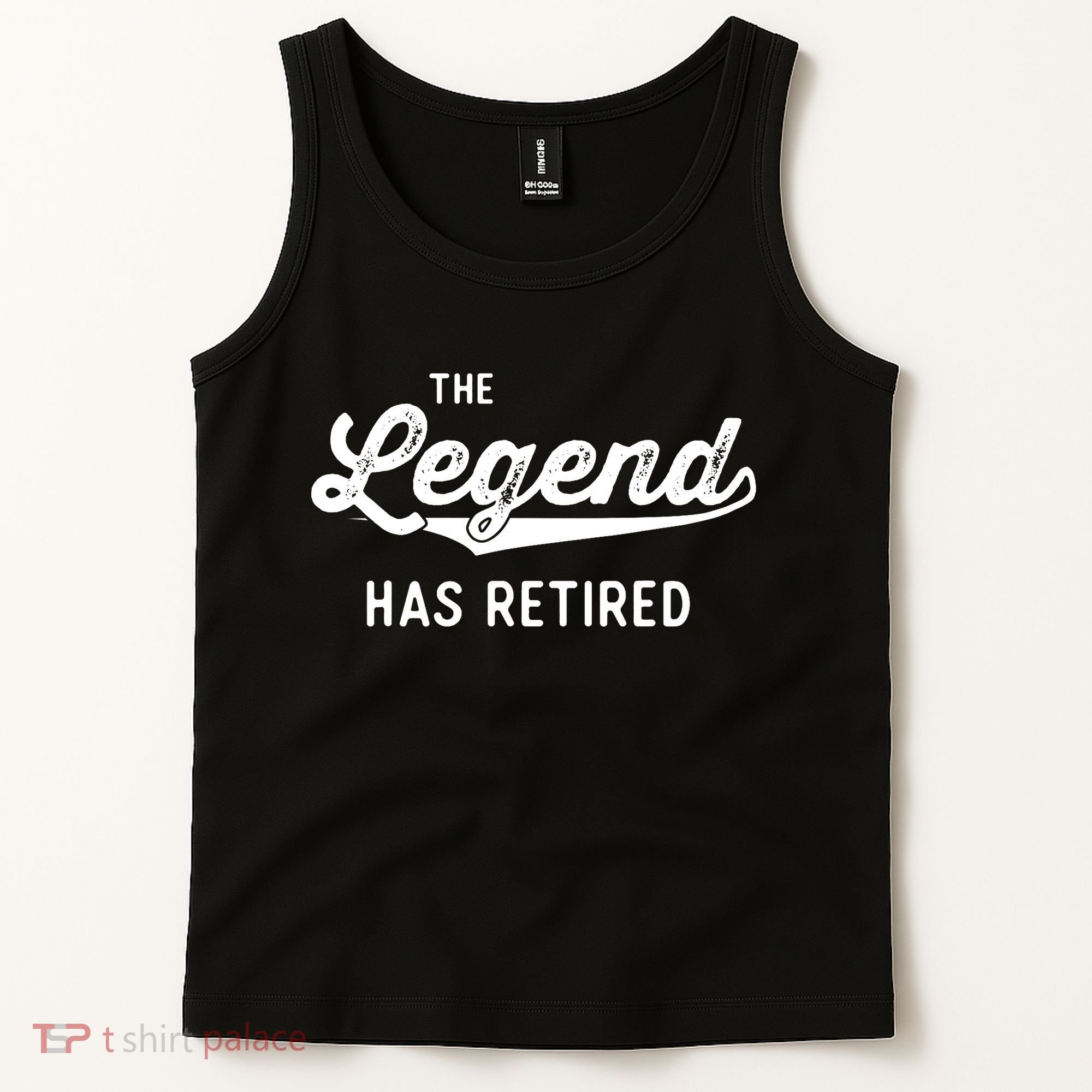 Funny Retirement Gifts The Legend Has Retired Tank Top