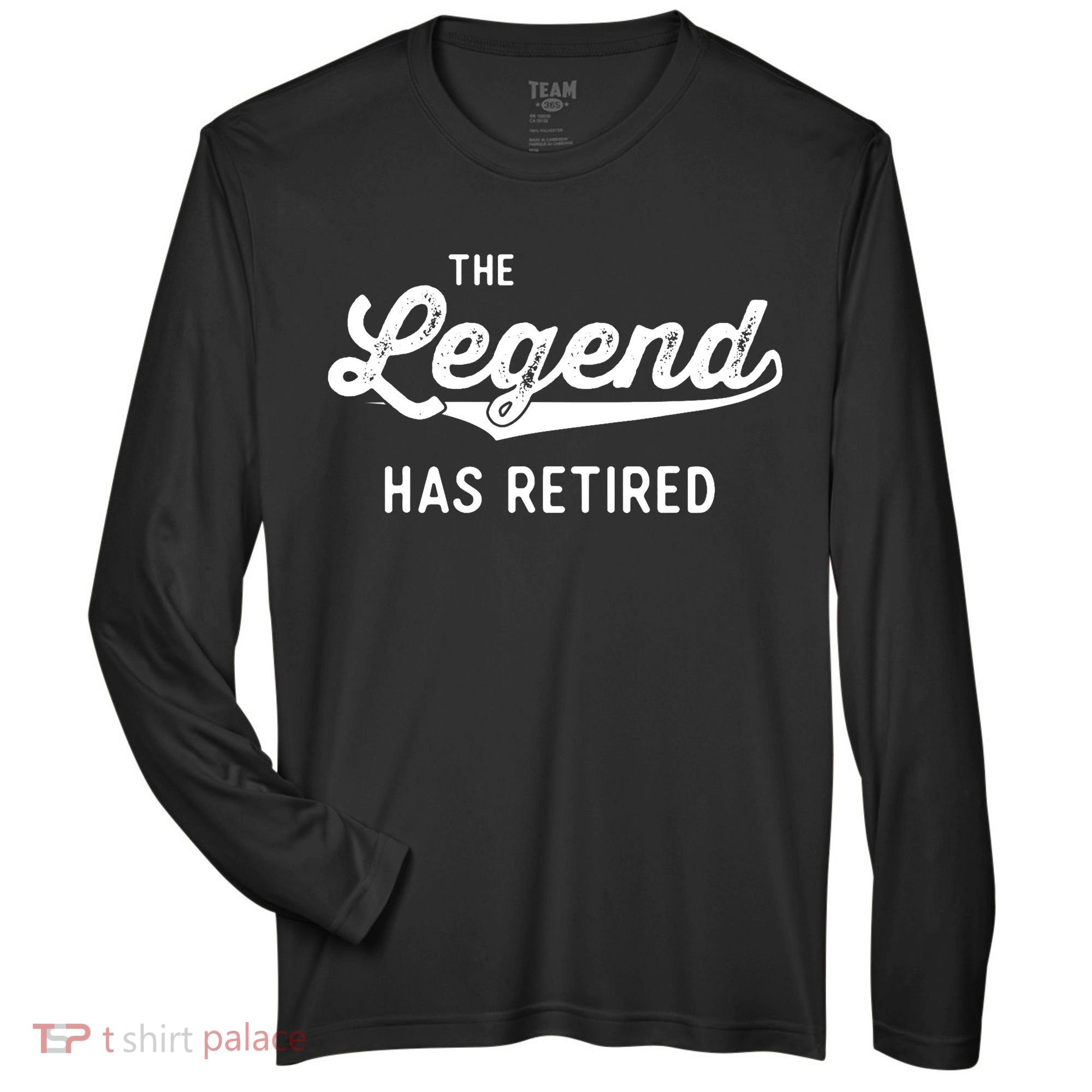 Funny Retirement Gifts The Legend Has Retired Zone Performance Long-Sleeve T-Shirt