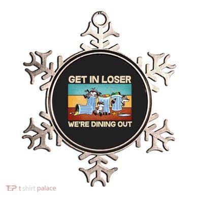 Funny Raccoons Get In Loser We're Dining Out Ornament