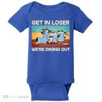 Funny Raccoons Get In Loser We're Dining Out Baby Bodysuit thumb 0