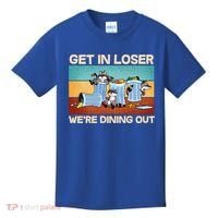 Funny Raccoons Get In Loser We're Dining Out Kids T-Shirt thumb 0
