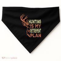 Funny Retirement Gifts For Hunting Is My Retirement Plan USA-Made Doggie Bandana thumb 0