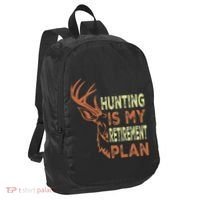 Funny Retirement Gifts For Hunting Is My Retirement Plan Port Authority Crush Ripstop Backpack thumb 0