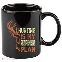 Funny Retirement Gifts For Hunting Is My Retirement Plan 11oz C Handle Ceramic Mug thumb 0