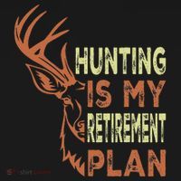 Funny Retirement Gifts For Hunting Is My Retirement Plan Women's Hoodie thumb 2