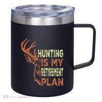 Funny Retirement Gifts For Hunting Is My Retirement Plan 12oz Stainless Steel Coffee Mug thumb 0