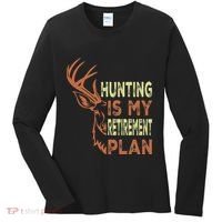 Funny Retirement Gifts For Hunting Is My Retirement Plan Women's Long Sleeve Shirt thumb 0