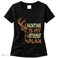Funny Retirement Gifts For Hunting Is My Retirement Plan Women's T-Shirt thumb 0