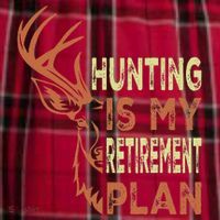 Funny Retirement Gifts For Hunting Is My Retirement Plan Women's Flannel Plaid Pajama Pants thumb 2